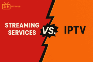 IPTV vs. Streaming Services: What’s the Difference?